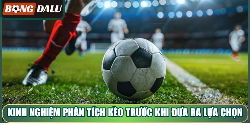 Kinh nghiệm phân tích kèo 1X2 trước khi đưa ra lựa chọn